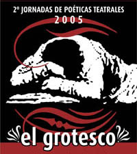 2005 – El grotesco