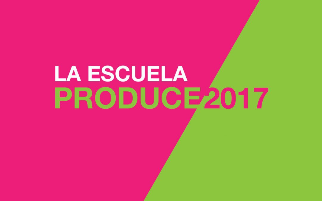 La Escuela Produce 2017